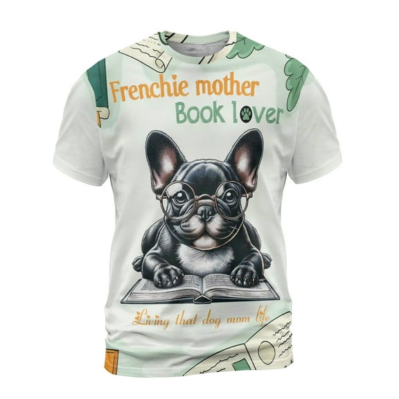 French Bulldog Frenchie Mother Book Lover Happy Mother's Day All Over Print 3D Shirt Unisex Merch Dog Lover Gifts - 03004