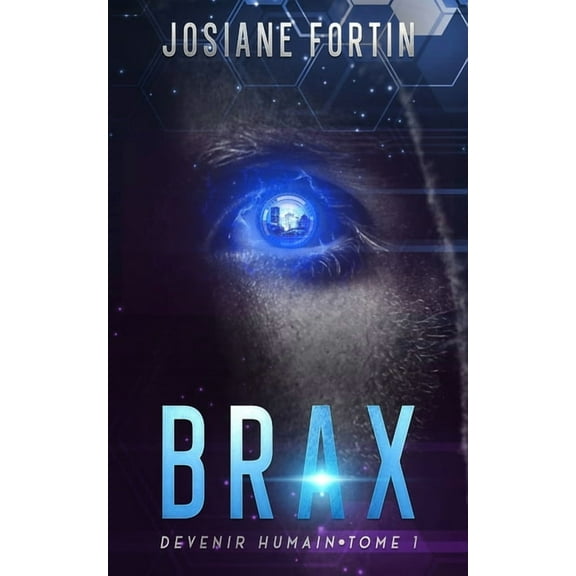 Devenir Humain Brax, Book 1, (Paperback)
