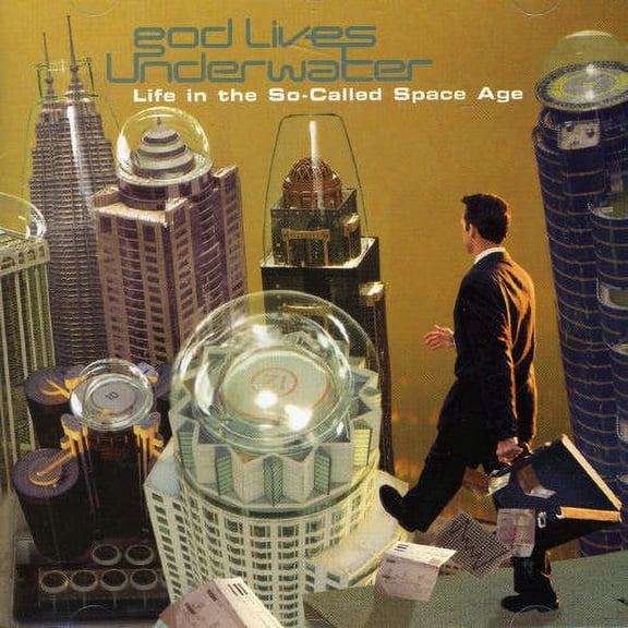 God Lives Underwater - Life in the So-Called Space Ag - Music & Performance - CD