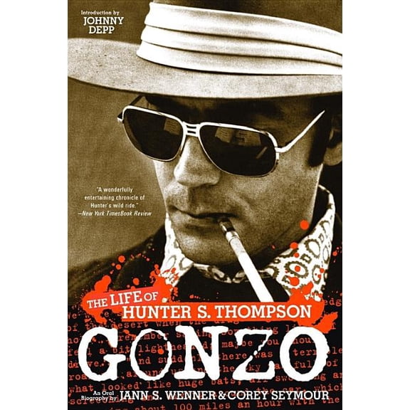 Gonzo: The Life of Hunter S. Thompson, (Paperback)