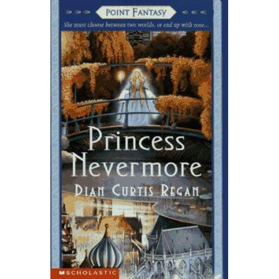 Pre-Owned Princess Nevermore (Point Fantasy) (Paperback) 0590457594 9780590457590