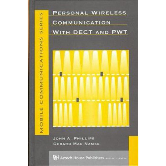 Pre-Owned Personal Wireless Communication with DECT and PWT (Hardcover) 0890068720 9780890068724