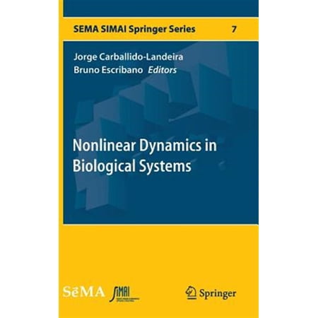 Pre-Owned Sema Simai Springer: Nonlinear Dynamics in Biological Systems (Hardcover)