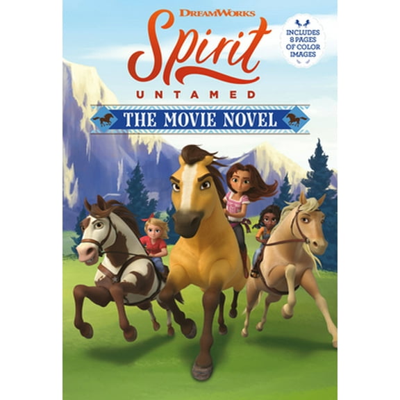 Pre-Owned Spirit Untamed: The Movie Novel (Paperback) 0316627437 9780316627436