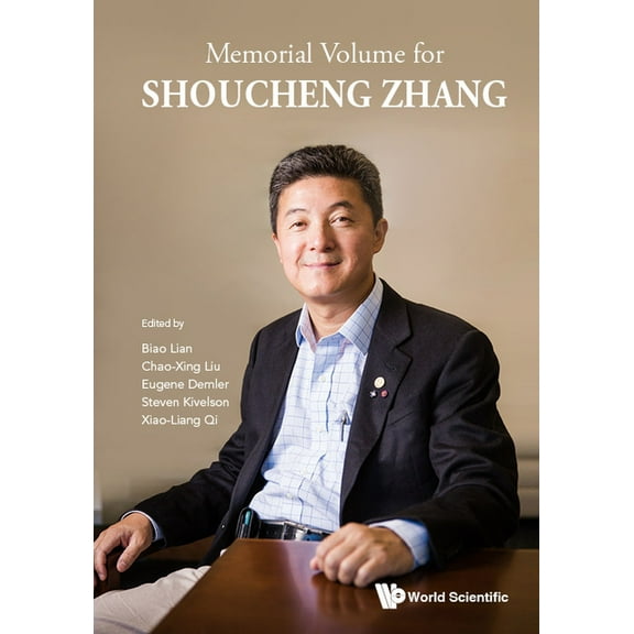 Memorial Volume for Shoucheng Zhang, (Hardcover)