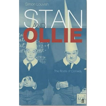Stan and Ollie - Roots of Comedy