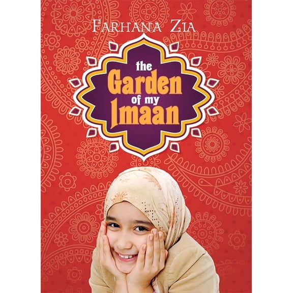 The Garden of My Imaan, (Paperback)