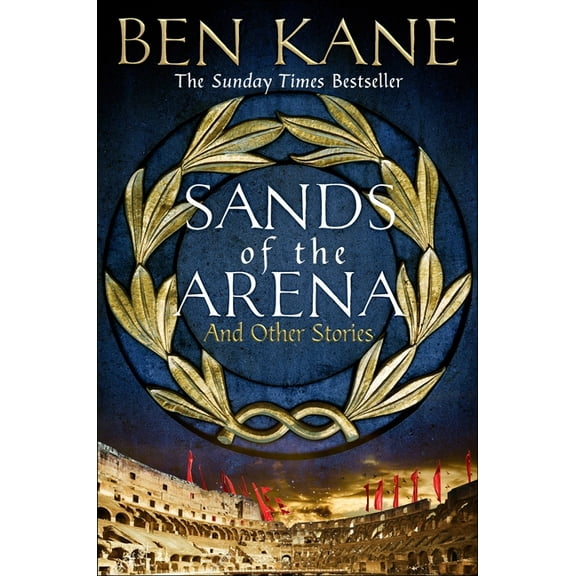 Sands of the Arena and Other Stories (Hardcover)