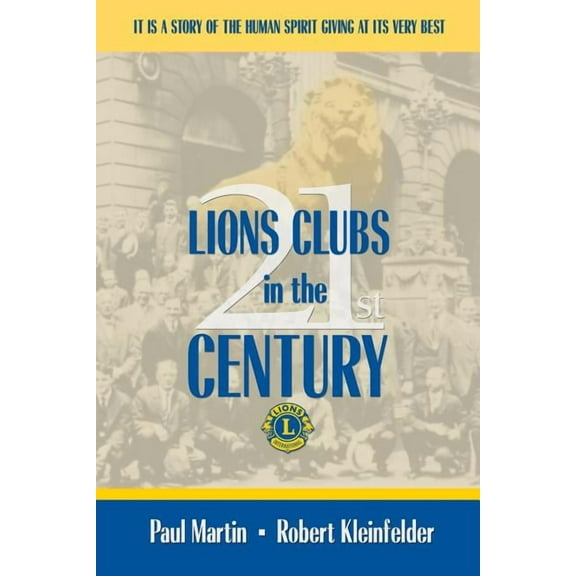 LIONS CLUBS in the 21st CENTURY (Paperback)