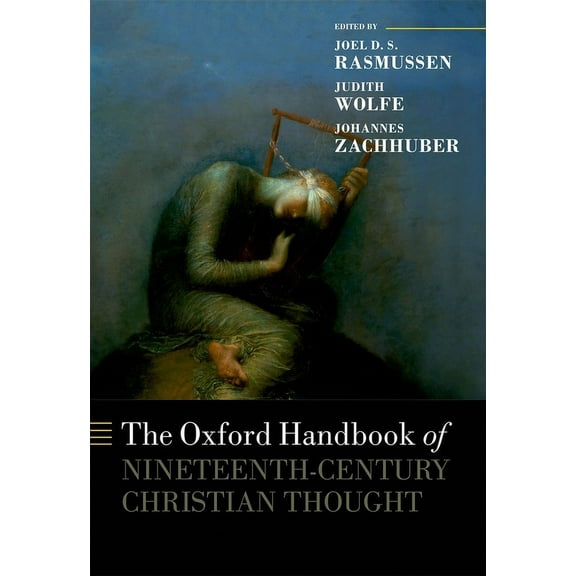 Oxford Handbooks Ohb 19c Christian Thought Ohbk C, (Hardcover)
