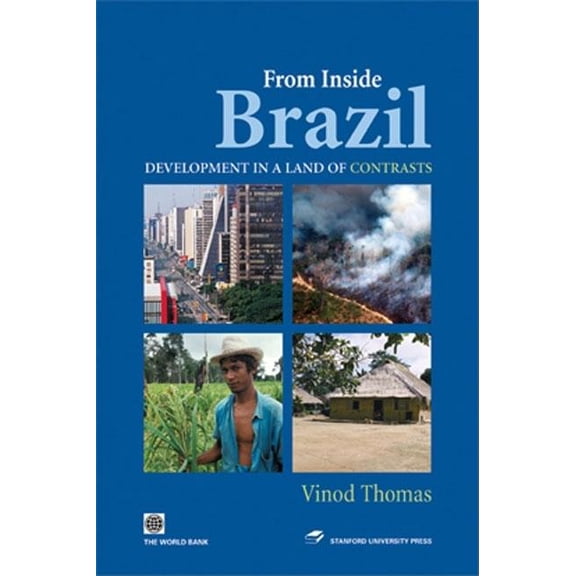 From Inside Brazil : Development in the Land of Contrasts (Paperback)