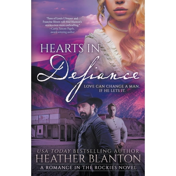 Romance in the Rockies Hearts in Defiance: A Christian Historical Romance Series, Book 2, (Paperback)