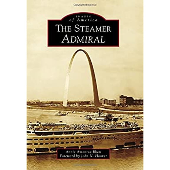 Pre-Owned The Steamer Admiral (Paperback) 1467125083 9781467125086