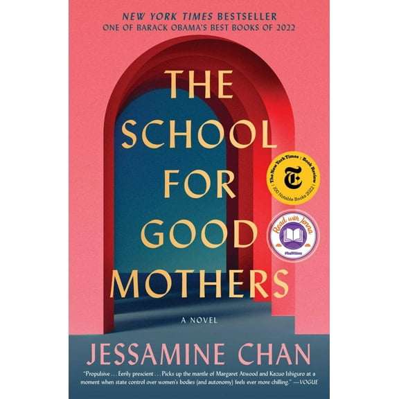 Jessamine Chan: The School for Good Mothers: A Novel (Paperback)