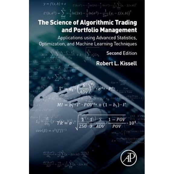 Pre-Owned Algorithmic Trading Methods: Applications Using Advanced Statistics, Optimization, and Machine Learning Techniques, (Paperback)