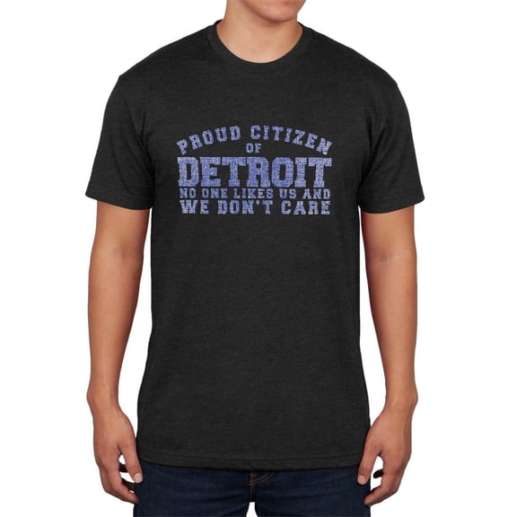 Proud No One Likes Detroit Mens Soft T Shirt Vintage Black 2XL