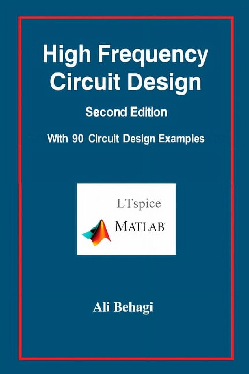 RF and Microwave Circuit Design: A Design Approach Using