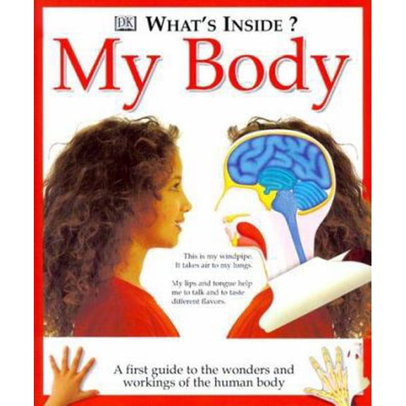 Pre-Owned What's Inside? My Body (Paperback) 0789442930 9780789442932