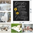 thumbnail image 6 of Daughter Gift from Mom,to My Daughter Blanket from Mom 60"x50",Gifts for Grown Daughter from Mothers,Birthday Gifts for Daughter,Christmas Valentines Day Graduation Gifts for Daughter, 6 of 6