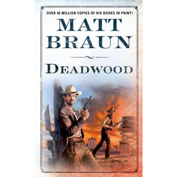 Pre-Owned Deadwood: A Luke Starbuck Novel (Luke Starbuck Novels) (Unknown) 0312981805 9780312981808
