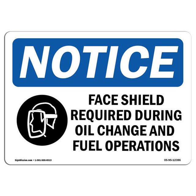 SignMission OS-NS-A-1218-L-12386 12 x 18 in. OSHA Notice Sign - Face Shield Required During
