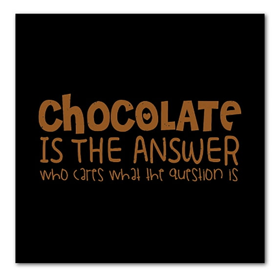 DistinctInk Custom Bumper Sticker - 3" x 3" Decorative Decal - Black Background - Chocolate is the Answer Who Cares Question