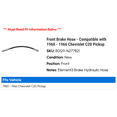 thumbnail image 2 of Front Brake Hose - Compatible with 1960 - 1966 Chevy C20 Pickup 1961 1962 1963 1964 1965, 2 of 2
