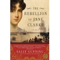thumbnail image 1 of Pre-Owned The Rebellion of Jane Clarke (Paperback) 0061782157 9780061782152, 1 of 1