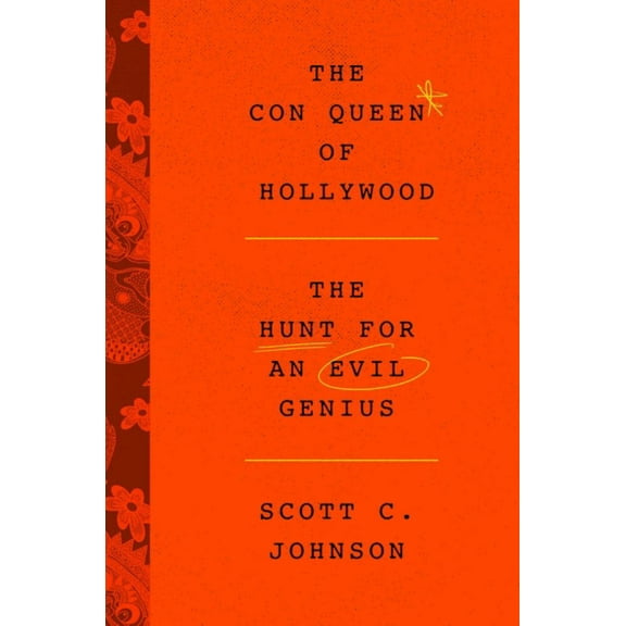 Hollywood con Queen: The Hunt for an Evil Genius (Paperback)