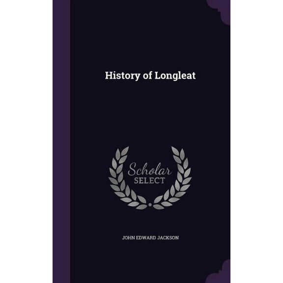History of Longleat (Hardcover)