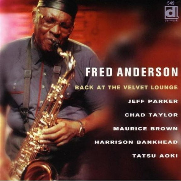 Fred Anderson - Back at the Velvet Lounge - Music & Performance - CD