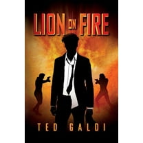 Lion on Fire: A casino-heist thriller (Paperback) by Ted Galdi