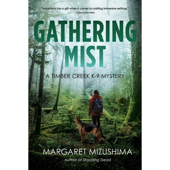 Timber Creek K-9 Mystery Gathering Mist: A Timber Creek K-9 Mystery, (Hardcover)