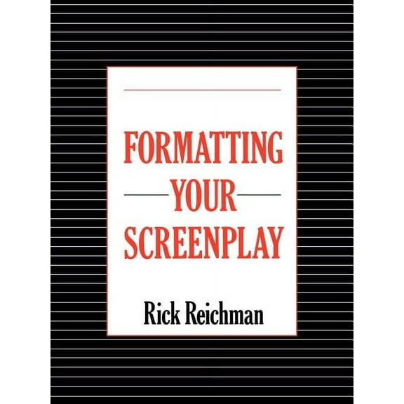 Formatting Your Screenplay, (Paperback)
