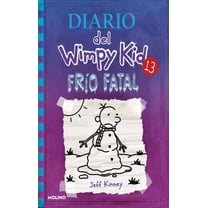 Frío Fatal / The Meltdown -- Jeff Kinney