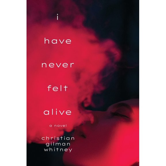 I Have Never Felt Alive, (Hardcover)