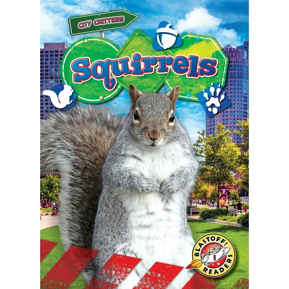 City Critters Squirrels, (Hardcover)