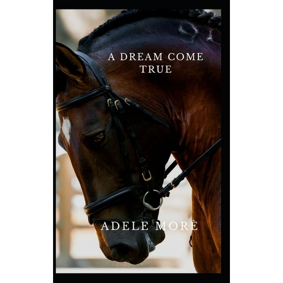 A Dream Come True (Paperback)