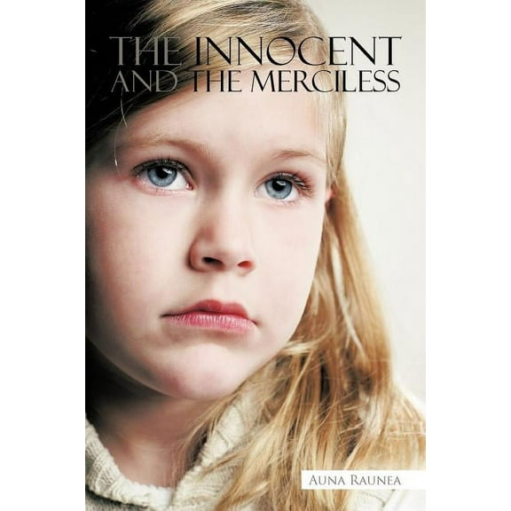 The Innocent and the Merciless (Paperback)