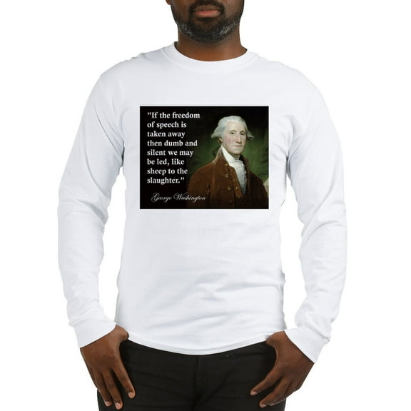 CafePress - George Washington Freedom Of Long Sleeve T Shirt - Unisex Cotton Long Sleeve T-Shirt