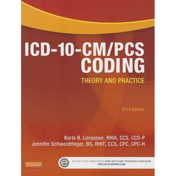 Pre-Owned ICD-10-CM/PCS Coding: Theory and Practice, 2014 Edition (Paperback) 1455772607 9781455772605
