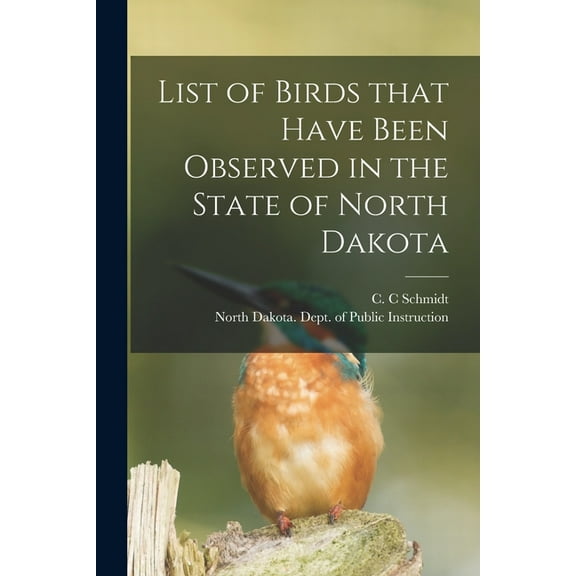 List of Birds That Have Been Observed in the State of North Dakota