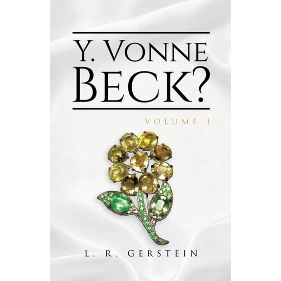 Y. Vonne Beck? Volume 1, (Paperback)