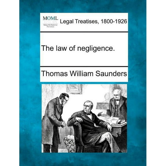 The Law of Negligence. (Paperback)