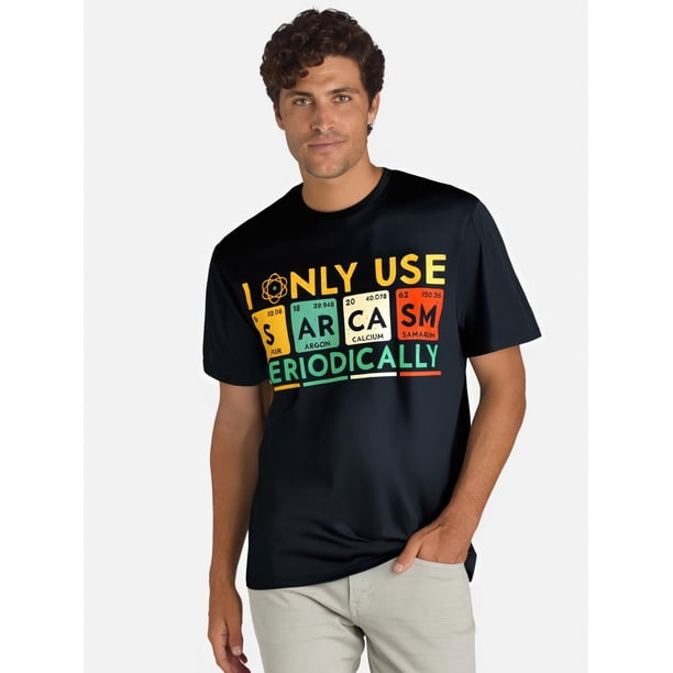 I Only Use Sarcasm Periodically Funny Men Women Science T-Shirt Tee For Adult, Men, Women, Teen, Teenager, Adolescent, Youth.