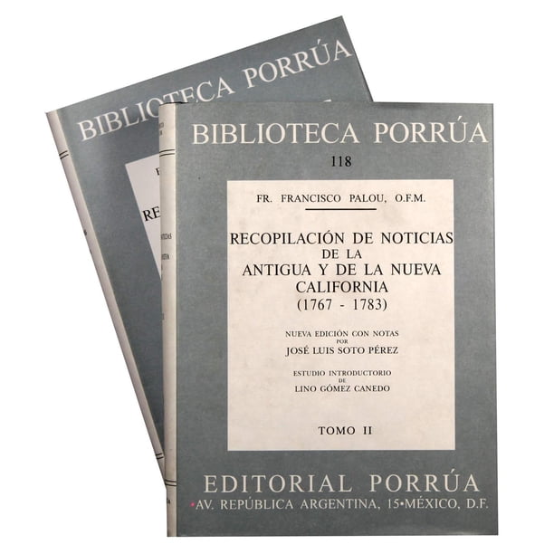 Recopilación de noticias de la Antigua y Nueva California 1767-1783 1-2 Editorial Porrúa 9789684529748