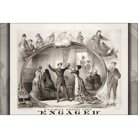 24"x36" Gallery Poster, W.S. Gilbert's burlesque comedy, Engaged poster 1879