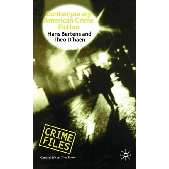 Crime Files Contemporary American Crime Fiction, (Hardcover)