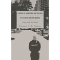 thumbnail image 1 of Pre-Owned Crisis of Leadership and the Role of Citizens in Black America: Leaders of the New School (Paperback) 0739197924 9780739197929, 1 of 2