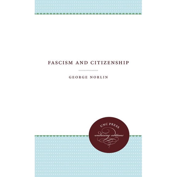 Weil Lectures on American Citizenship Fascism and Citizenship, (Paperback)